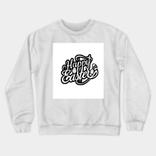 happy easter Crewneck Sweatshirt